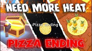 PIZZA Ending - NEED MORE HEAT [ROBLOX]