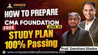  How to Prepare CMA Foundation June 25 | FREE CMA Foundation June 2025 STUDY PLAN | 100% PASS