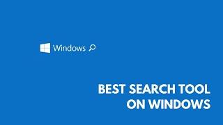 Best File Search Tool on Windows