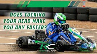 Karting Tips: Does tucking your head make you any faster in a kart?