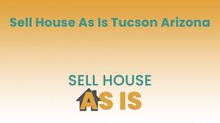 Sell House As Is Tucson Arizona | (844) 203-8995