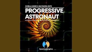 Progressive Astronaut (Extended Mix)