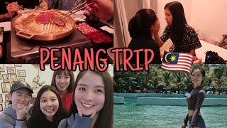 Penang Vlog |里面有彩蛋 | 朋友喝醉？！