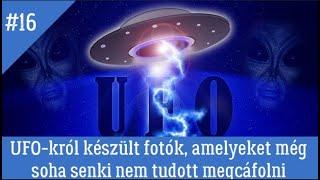 UFO-król készült fotók, amelyeket még soha senki nem tudott megcáfolni