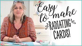 How To Make Radiating Cards