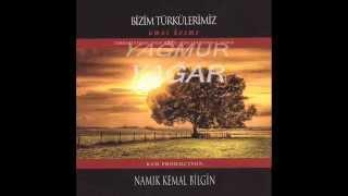 "Yağmur Yağar" Namık Kemal Bilgin (Official Audio)