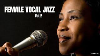 Ladies Sing Jazz - Vol.2 [Smooth Jazz, Vocal Jazz]