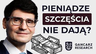 Czy pieniądze naprawdę dają szczęście? Jak je wykorzystać, by poprawić życie? Kamil Rafał Gancarz