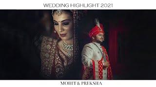 MOHIT & PREKSHA | WEDDING HIGHLIGHT 2021 | RAM DIGITAL STUDIO