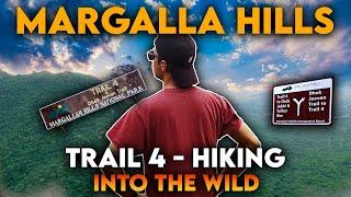 MARGALLA HILLS - TRAIL 4 | ISLAMABAD - INTO THE WILD