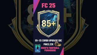FASTEST & CHEAPEST Way to Complete 85+ x5 Combo Upgrade SBC in FC 25!  (Easy Method!)