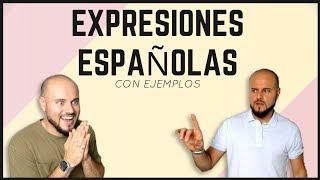 Expresiones Españolas  y su significado 