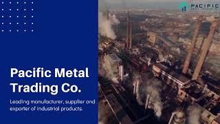 Leading Suppliers of Industrial Products | Pacific Metal India