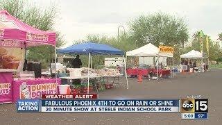 Fabulous Phoenix 4th to go on rain or shine