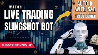 Stress-Free Trading in NQ Market With Automation Bot || Use of Trade Copier #slingshotbot