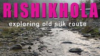 Explore the Old Silk Route  What to do in Reshikhola