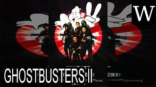 GHOSTBUSTERS II - WikiVidi Documentary