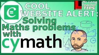 Cool Website Alert | Solving Maths problems with CyMath