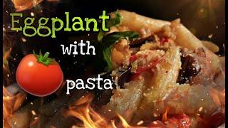 Eggplant Tomato With pasta/KItchen D94 / no copyright videos / free videos