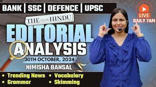 Editorial Analysis | 30th October, 2024 | Vocab, Grammar, Reading, Skimming | Nimisha Bansal