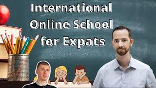 Online International School for Expat children