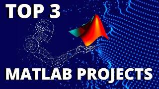 Top 3 MATLAB Projects | Matlab Projects | Image Processing | Deep learning | Artificial intelligence