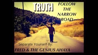 Separate Yourself /by Fred & The Genius AHAYA(Hebrew Israelite Music)