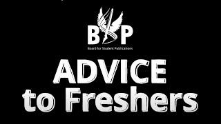 One piece of advice to Freshers #bsp #iitdelhi