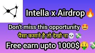 Intella X Airdrop  | FREE FOR ALL USER | Earn upto 1000$