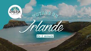 Voyage en Irlande en 1 min