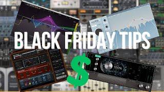 BLACK FRIDAY 2024 TIPS for Music Producers