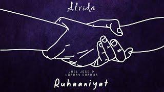 Alvida feat.Joel Jose (Official Lyrical Video) | Udbhav Sharma | Ruhaaniyat