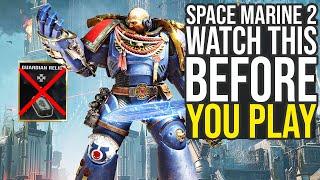 Warhammer 40K Space Marine 2 Tips And Tricks - Watch This Before You Play...