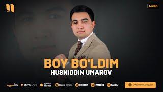 Husniddin Umarov - Boy bo'ldim (audio 2024)