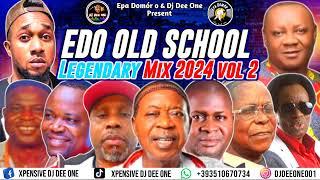 BEST OF EDO OLD SCHOOL BENIN MUSIC 2024 | EDO OLD SCHOOL MUSIC MIX FT OSAYOMORE,DR SUNSHINE,AKABA