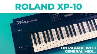 Roland XP-10 Multitimbral Synthesizer - 90s GM machine