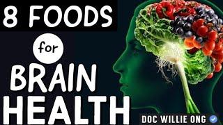 8 Foods For Brain Health – By Doc Willie Ong #31