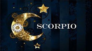 SCORPIO: "THIS IS THE ONE THAT'S BEEN WAITING FOR YOU"  