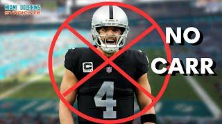 Why The Miami Dolphins Should NOT Pursue Derek Carr | Miami Dolphins Syndicate