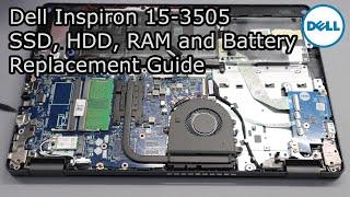 Dell Inspiron 15-3505 - M.2 SSD, 2.5" HDD, RAM and Battery Upgrade/Replacement Guide