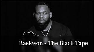 Raekwon - The Black Tape (feat. RZA, MF DOOM, Talib Kweli, Westside Gunn, Statik Selektah...)