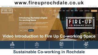 Fire Up, Co-working and Event Space in Rochdale Greater Manchester.