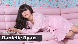 Interview with the beautiful Danielle Ryan