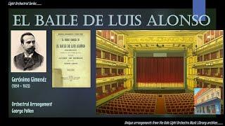 El Baile De Luis Alonso - Gerónimo Giménez arr. George Pollen