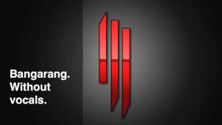 Skrillex Bangarang Instrumental no words