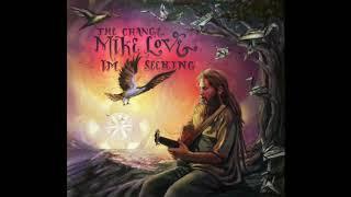 Mike Love - Permanent Holiday (Audio)