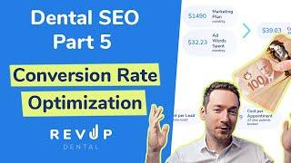 Dental SEO Part 5 - Conversion Rate Optimization