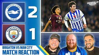 Citeh Lose FOUR In A Row With Matt O’Riley Dagger | Brighton 2-1 Man City | MATCH REACTION