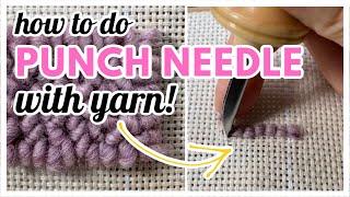 How to Punch Needle with Yarn | Featuring the Oxford Punch Needle