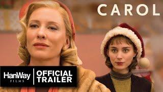 Carol - International Trailer - HanWay Films